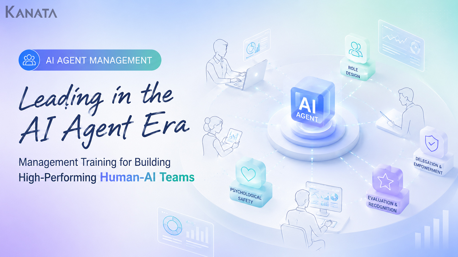 How to Manage Human-AI Teams in the Age of AI Agents:  A Training Guide for Modern Managers